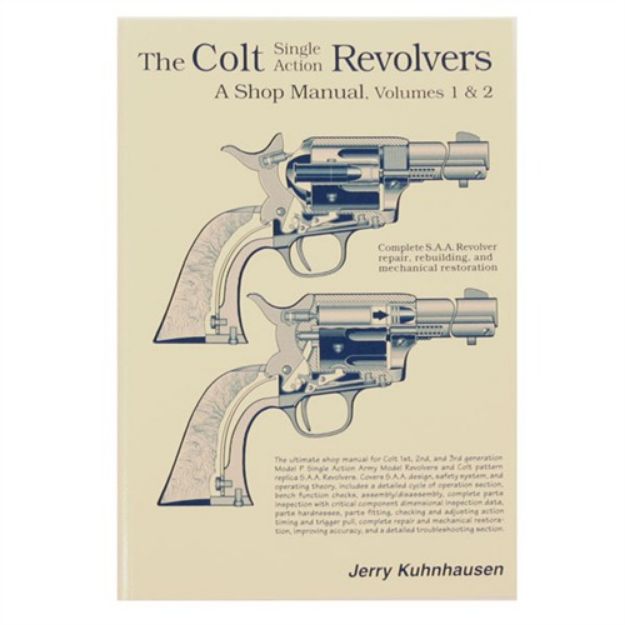 Picture of Colt Single Action Revolvers Shop Manual-Volumes I & Ii